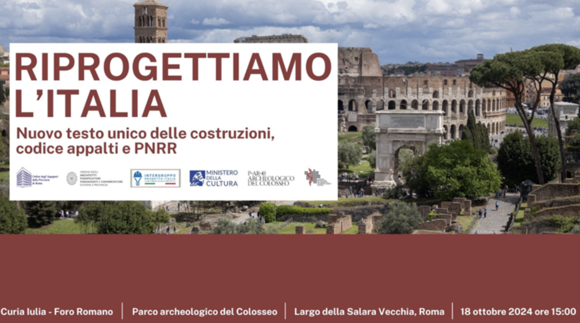 Riprogettiamo l’Italia. Nuovo testo unico delle costruzioni, codice appalti e Pnrr